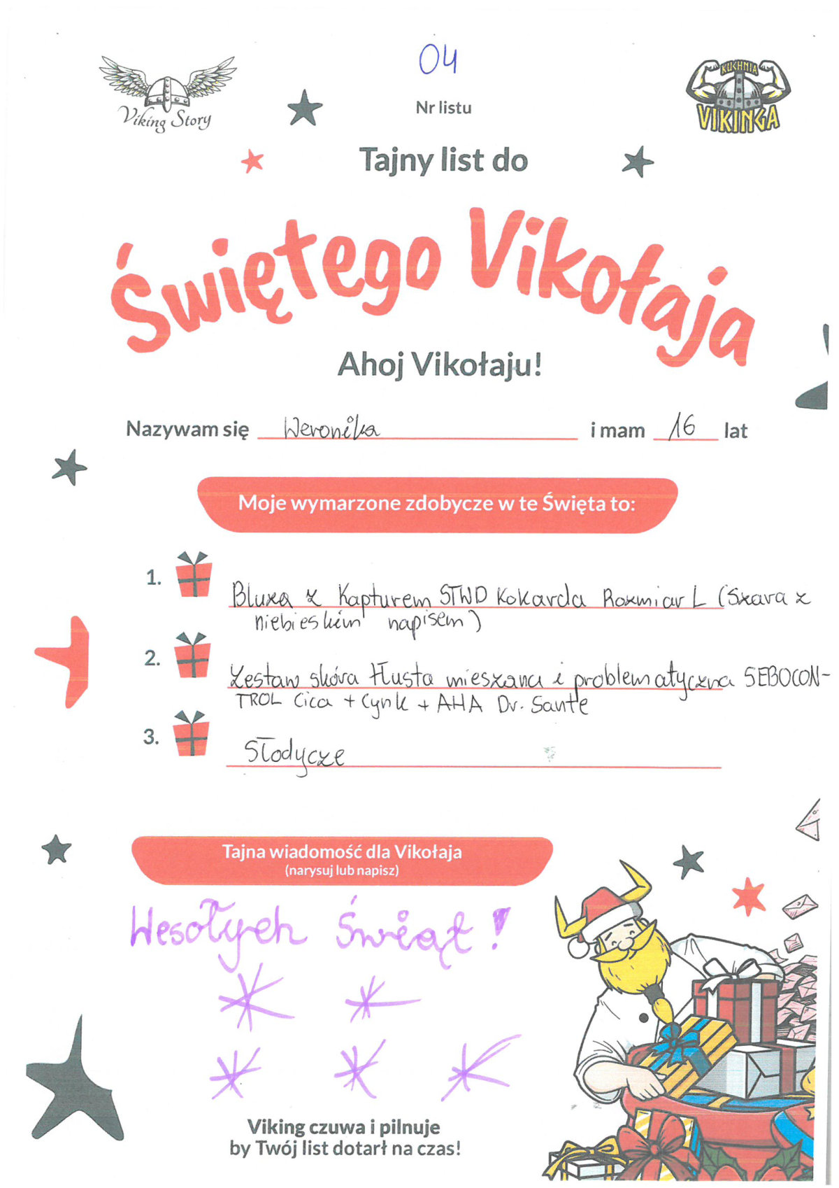 Weronika, 16 lat, nr listu O4